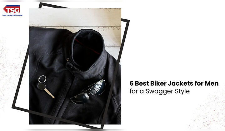 6 Best Biker Jackets for Men for a Swagger Style