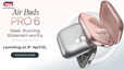 Noise Air Buds Pro 6 Launched in India with LHDC Support and Up to 50 Hours Total Battery Life All Details