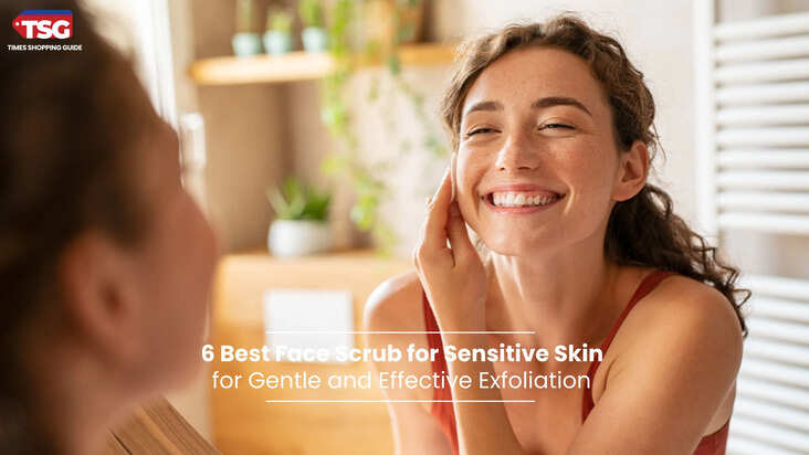 Best Face Scrub for Sensitive Skin Top 6 Gentle Exfoliators for Healthy Glowing Skin