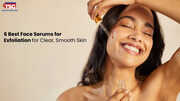 6 Best Face Serums for Exfoliation for Clear Smooth Skin