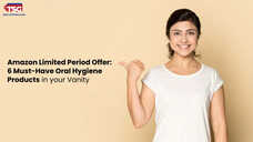 Amazon Limited Period Offer 6 Must-Have Oral Hygiene Products in your Vanity