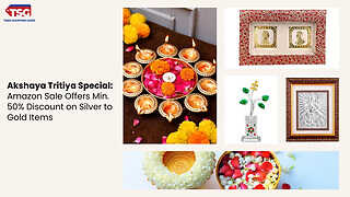 Akshaya Tritiya Special: Amazon Sale Offers Min. 50% Discount on Silver to Gold Items