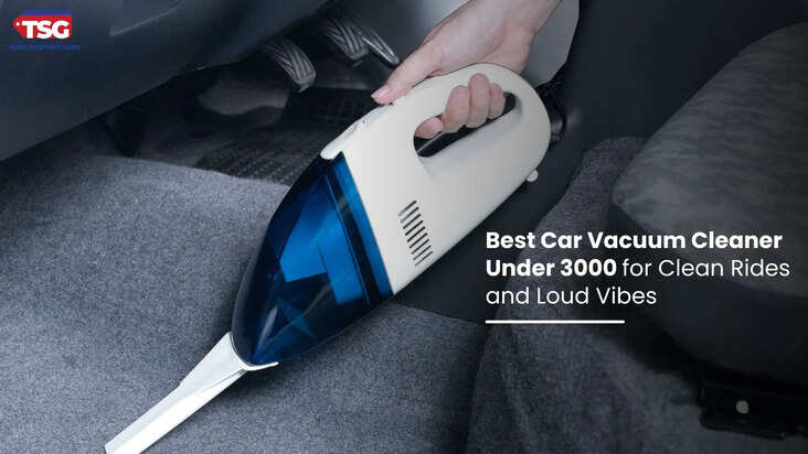 Best Car Vacuum Cleaner Under 3000 for Clean Rides and Loud Vibes