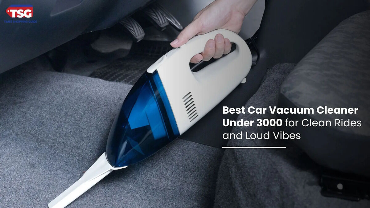 Best Car Vacuum Cleaner Under 3000 for Clean Rides and Loud Vibes