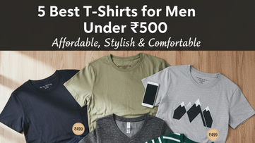 5 Best T-Shirts for Men Under 500  Affordable Stylish  Comfortable