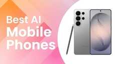 Best AI Mobile Phones Smart Features for Every User