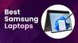 Best Samsung Laptops Powerful Performance and Sleek Design
