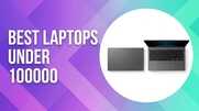 Best Laptops Under 100000 Powerful Options for Professionals