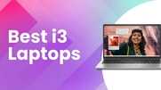Best i3 Laptops Affordable Performance