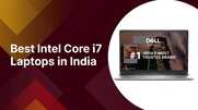 Best Intel Core i7 Laptops in India Powerful Performance for Professionals