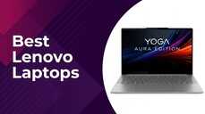 Best Lenovo Laptops Powerful Performance and Value