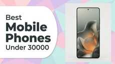 Best Mobile Phones Under 30000 Smart Choices for Every User