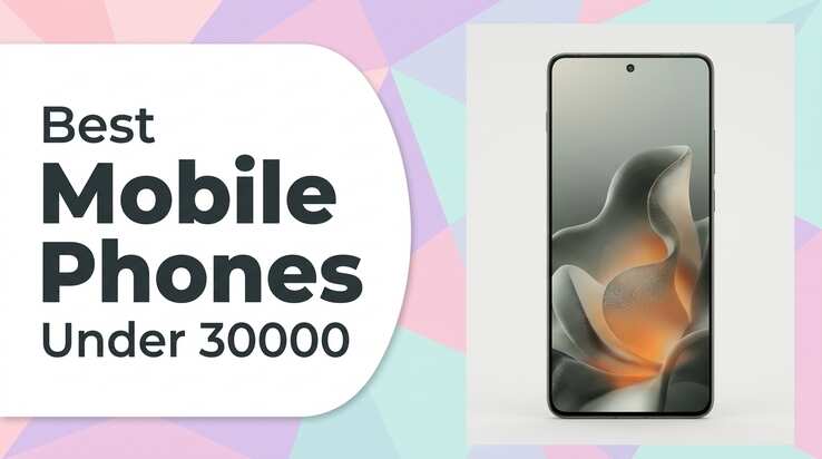 Best Mobile Phones Under 30000 Smart Choices for Every User