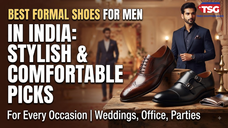 Best Formal Shoes for Men in India Stylish and Comfortable Picks for Every Occasion