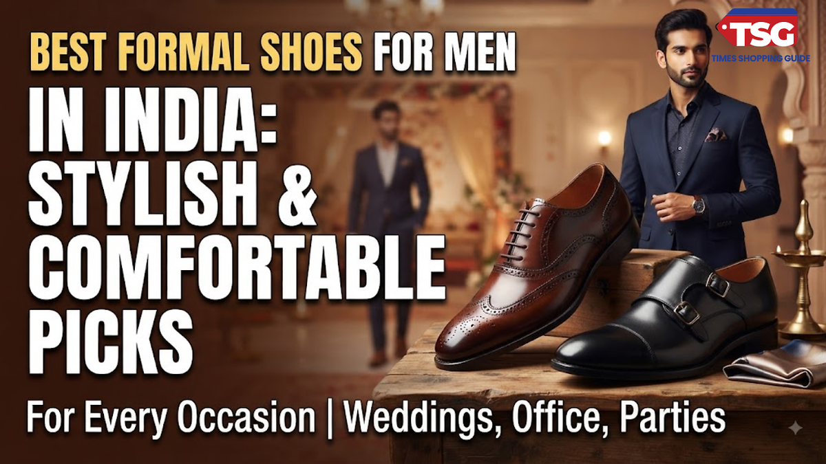 Best Formal Shoes for Men in India
