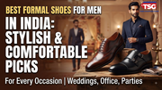 Best Formal Shoes for Men in India Stylish and Comfortable Picks for Every Occasion