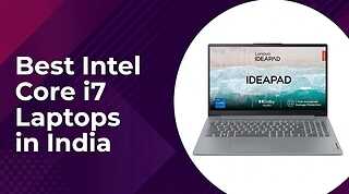 Best Intel Core i7 Laptops in India (Powerful Performance for Professionals)