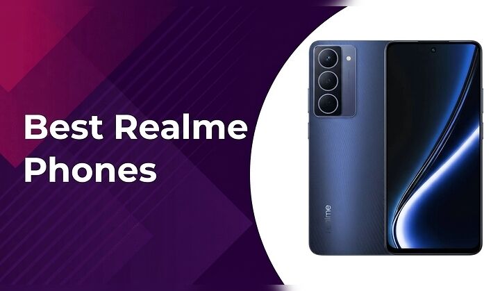 Best Realme Phones (Value-Packed Choices)