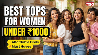Best Tops for Women Under ₹1000