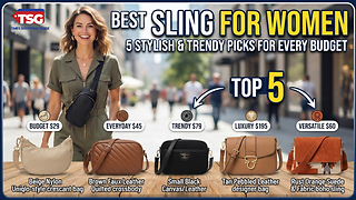 Best Sling Bags for Women: 5 Stylish and Trendy Picks for Every Budget